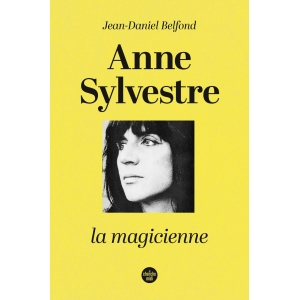 Anne SYLVESTRE (Jean-Daniel...