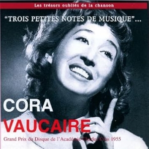 CORA VAUCAIRE / TROIS...