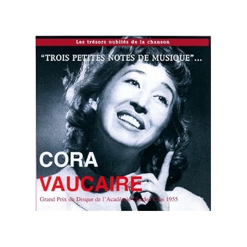 CORA VAUCAIRE / TROIS PETITES NOTES...