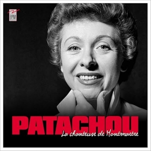 PATACHOU / LA CHANTEUSE DE...