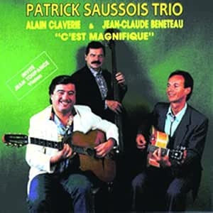 PATRICK SAUSSOIS TRIO...