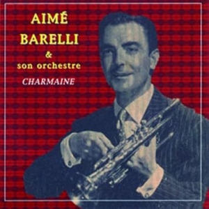 AIMÉ BARELLI & SON...