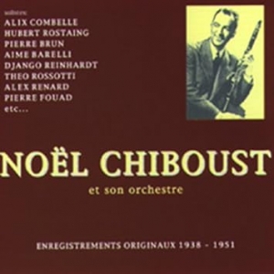 NOËL CHIBOUST & SON ORCHESTRE