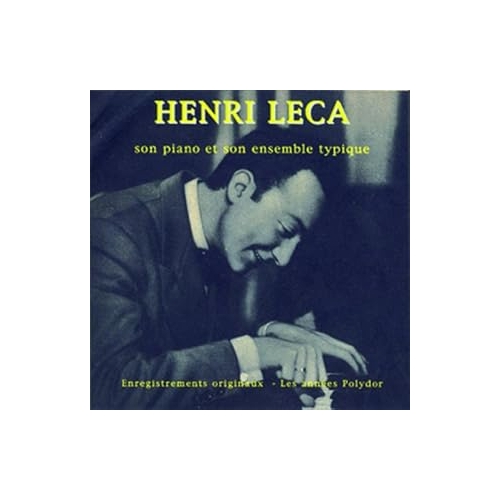 HENRI LECA / SON PIANO ET SON...