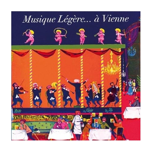 MUSIQUE LÉGÉRE À VIENNE / ORCHESTRE...