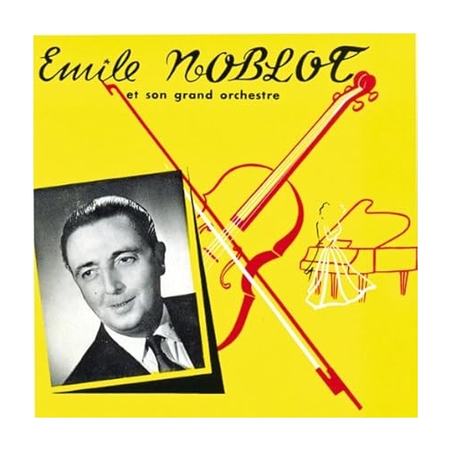 ÉMILE NOBLOT & SON GRAND ORCHESTRE