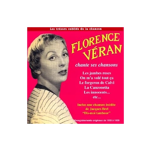 FLORENCE VÉRAN / CHANTE SES CHANSONS...
