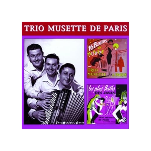 TRIO MUSETTE DE PARIS / 16 BOUMS DU...