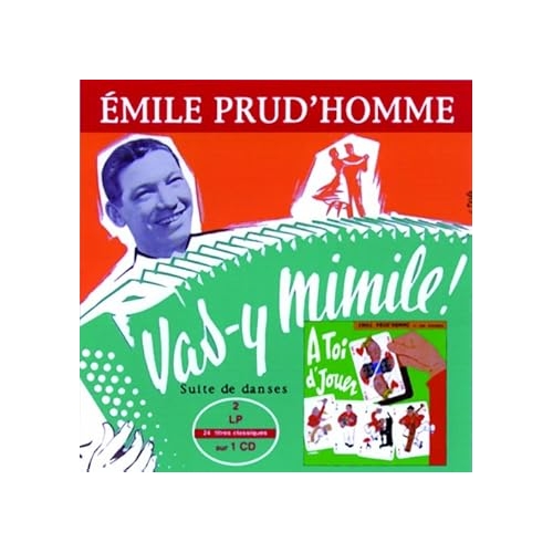 EMILE PUD'HOMME / VAS-Y MIMILE !