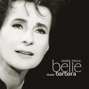 MARIE-PAULE BELLE / CHANTE...