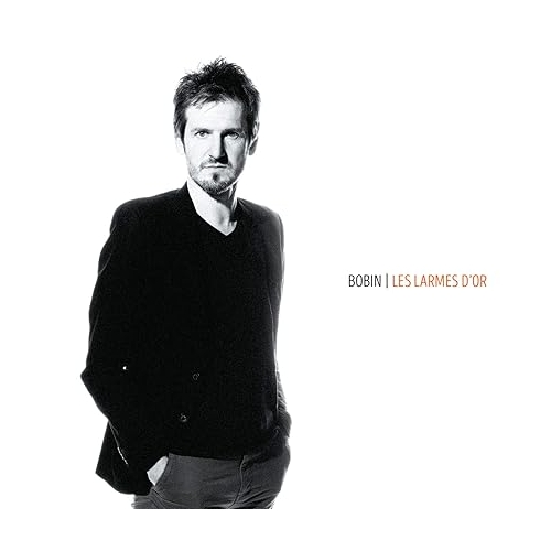 FREDERIC BOBIN / LES LARMES D'OR