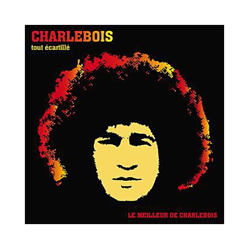 ROBERT CHARLEBOIS / LE MEILLEUR (TOUT...