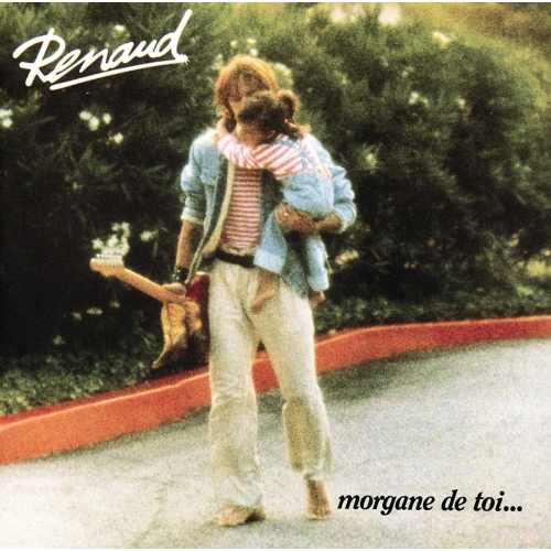 RENAUD / MORGANE DE TOI (ALBUM DE...