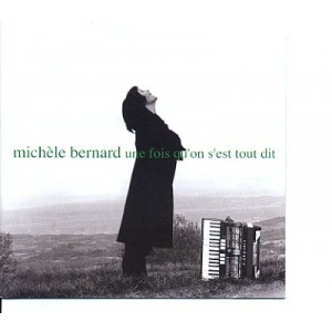 Michèle BERNARD / UNE FOIS...