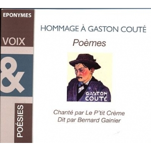 GASTON COUTÉ / CHANSONS ET...
