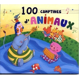100 COMPTINES D'ANIMAUX