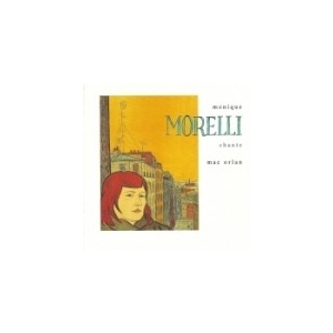 MONIQUE MORELLI / CHANTE...