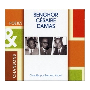SENGHOR, CÉSAIRE, DAMAS