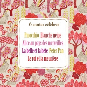 6 CONTES CÉLÈBRES