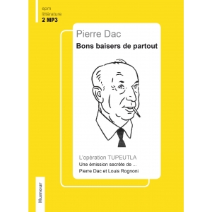Pierre DAC / BONS BAISERS...