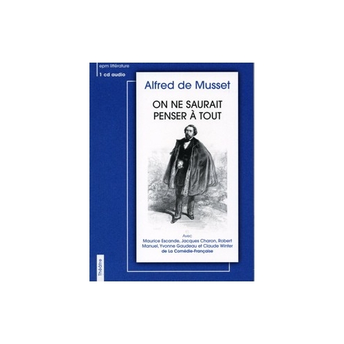 Alfred de MUSSET / ON NE SAURAIT...