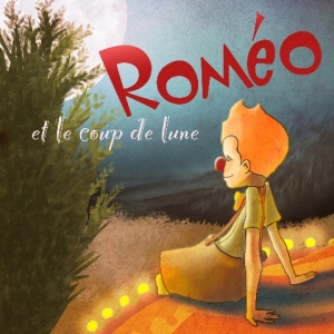 ROMÉO ET LE COUP DE LUNE /...