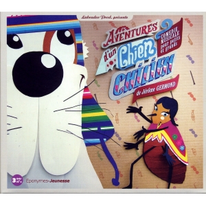 AVENTURES D'UN CHIEN CHILIEN